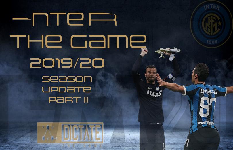 Inter The Game - 2019/20 Season Update Part 2