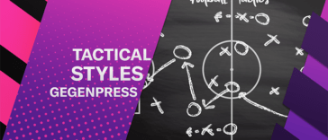 Tactical Styles - Gegenpress